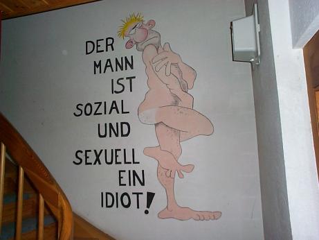 der mann is sozial und sexuell ein idiot